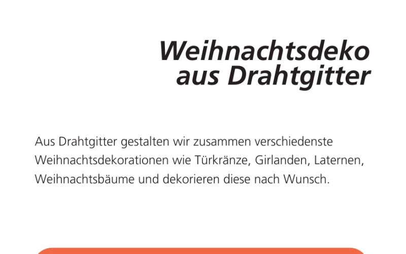 Seite aus dem Programmheft: Weihnachtsdeko aus Drahtgitter